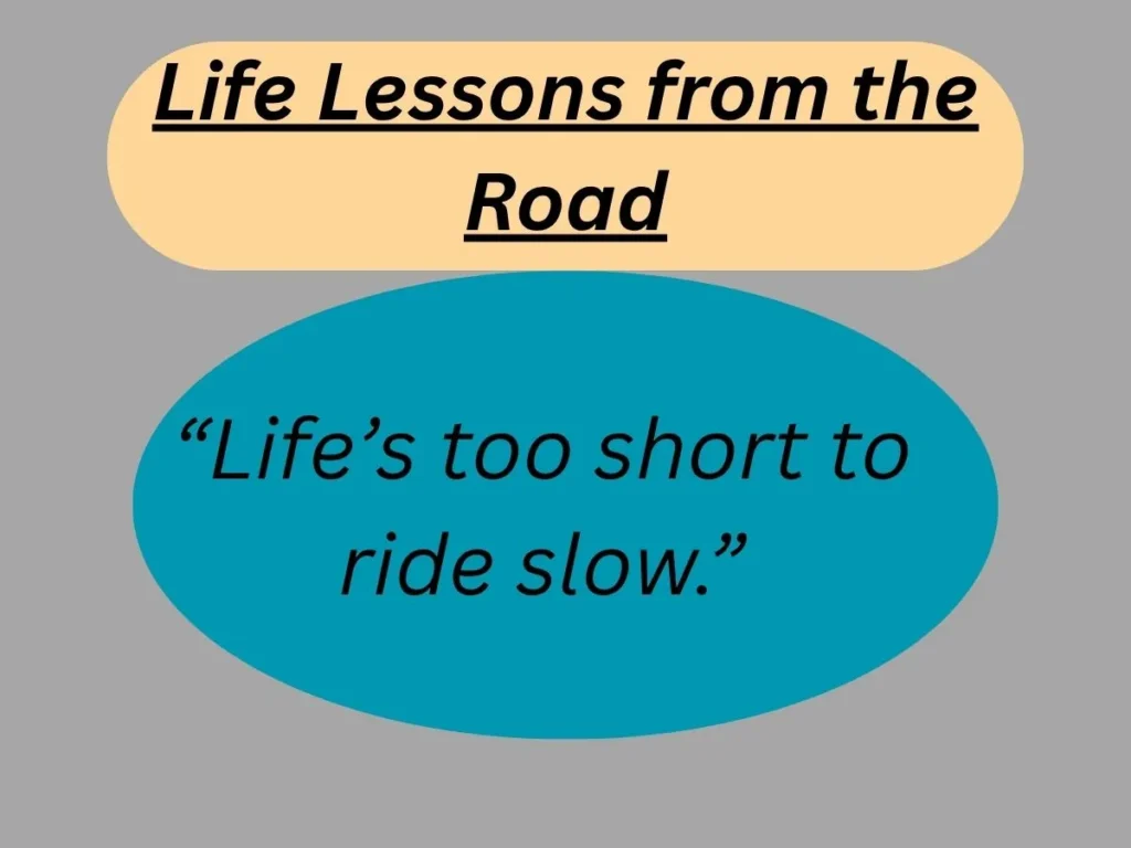 Life Lessons from the Road