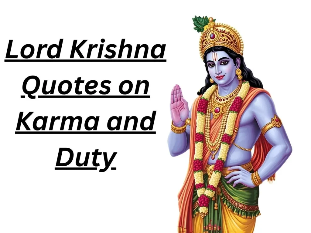Lord Krishna Quotes on Karma and Duty