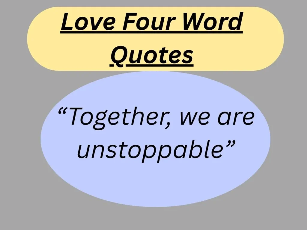 Love Four Word Quotes