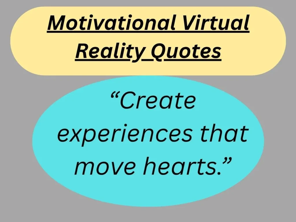 Motivational Virtual Reality Quotes