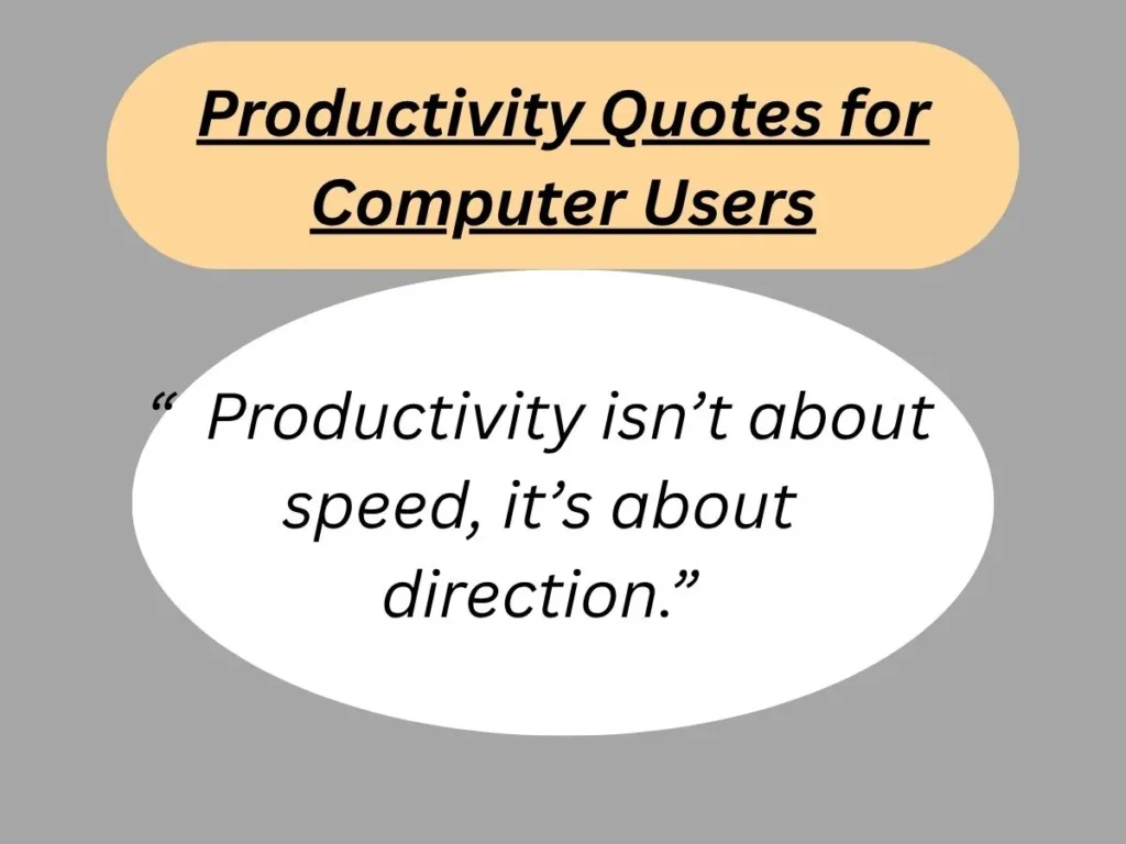 Productivity Quotes for Computer Users
