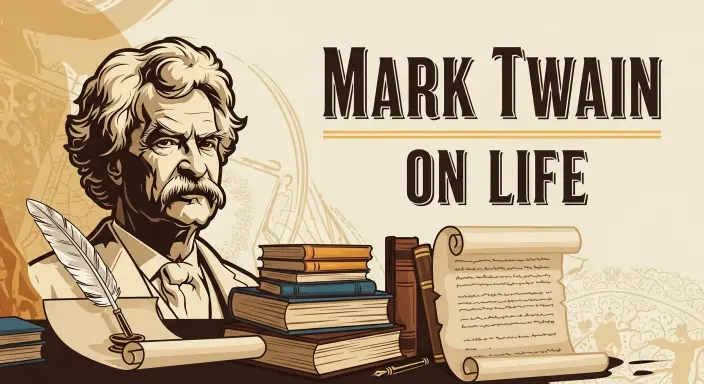 Mark Twain Quotes About Life