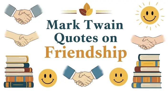 Mark Twain Quotes on Friendship