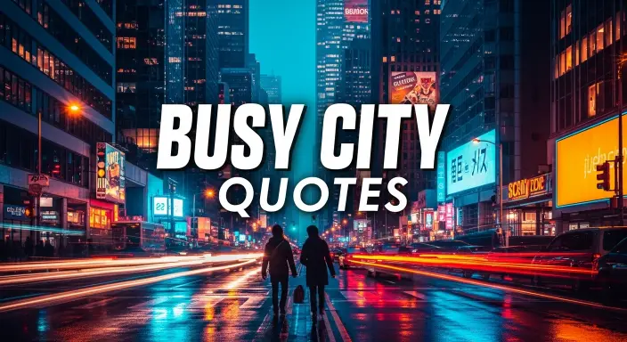 Busy City Quotes