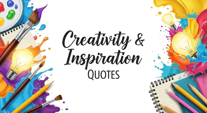 Creativity & Inspiration Quotes