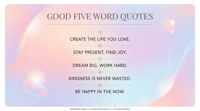 Good Five Word Quotes