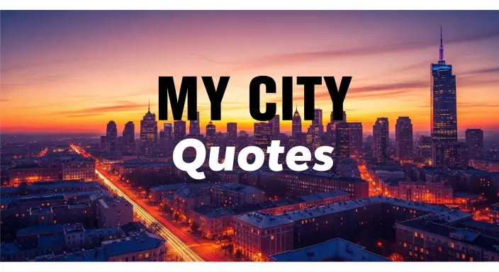 My City Quotes