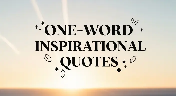 One Word Inspirational Quotes