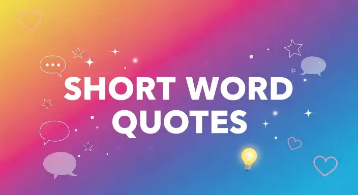 Short Word Quotes