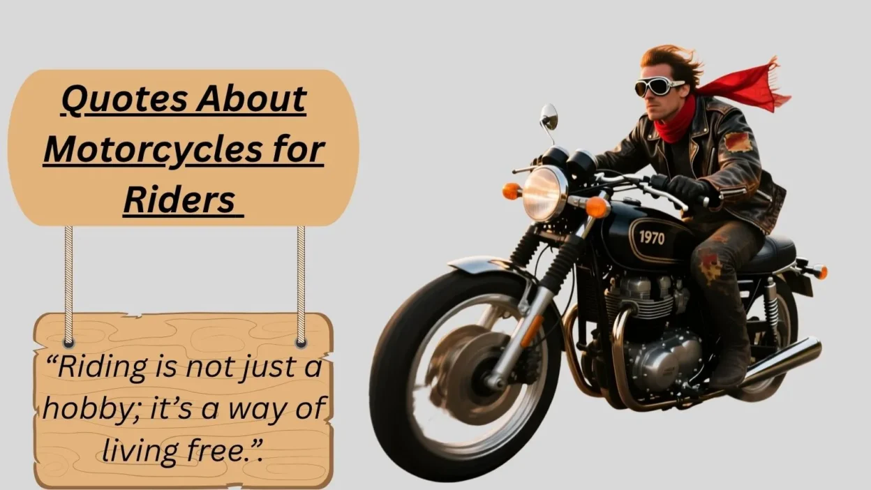Quotes About Motorcycles for Riders