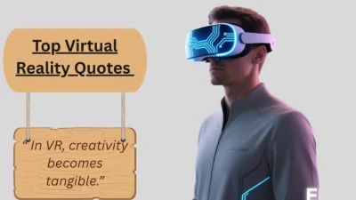 Top Virtual Reality Quotes Inspiring Innovation