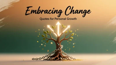 Embracing Change Quotes for Personal Growth