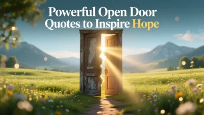 Powerful Open Door Quotes to Inspire Hope