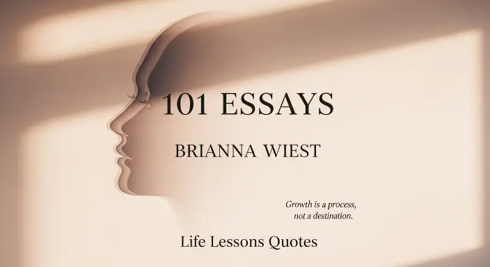 101 Essays book Brianna Wiest life lessons quotes