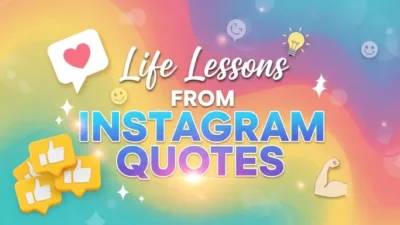 Life Lessons from Instagram Quotes