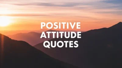 Positive Attitude Quotes