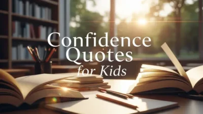 Confidence Quotes For Kids