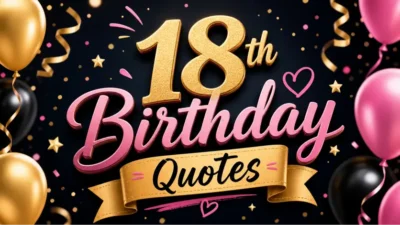 18th Birthday Quotes