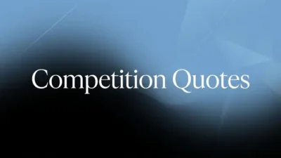 Competition Quotes