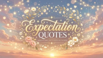 Expectation Quotes